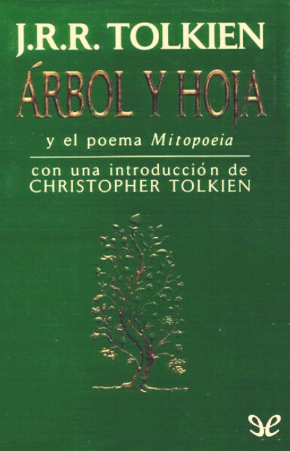 Árbol y Hoja y el poema Mitopoeia