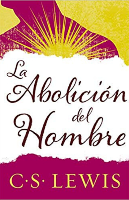 La abolición del hombre